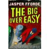 Big Over Easy (Jasper Fforde)(Brožovaná)