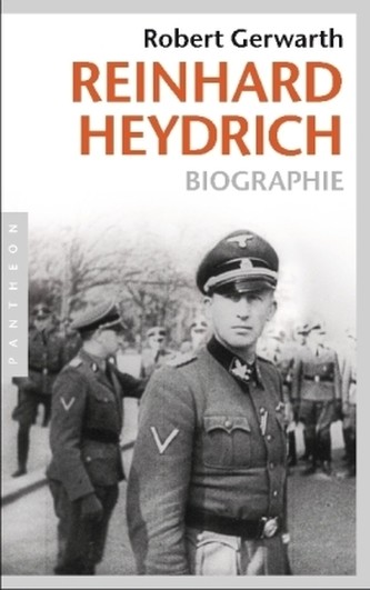Reinhard Heydrich - Gerwarth, Robert