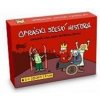 Opráski sčeskí historje Karetní hra - Ondřej Paška, jaz, David Vávra, Lukáš Kolek