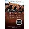 A Dance With Dragons (Part 1): Dreams and Dust - George R.R. Martin