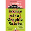 Scenes of a Graphic Natu… (Caroline O'Donoghue)