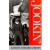 Jookin' (Katrina Hazzard-Gordon)(Brožovaná)