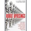 Robot Uprisings - Daniel H Wilson, Simon & Schuster