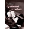 Spútaná životom