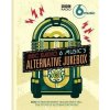 BBC Radio 6 Music's Alternative Jukebox: 500 Extraordinary Tracks That Tell the Story of Alternative Music