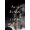 Dark Horses - Susan Mihalic