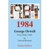 Student Edition: 1984 Study Focus Guide (Edward Morneau)(Brožovaná)