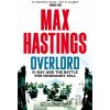 Overlord - Max Hastings