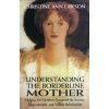 Understanding the Borderline Mother