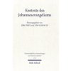 Kontexte des Johannesevangeliums (Jörg Frey,Udo Schnelle)(Pevná)