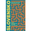 Slovensko: Odkiaľ prichádzame. Kým sme. Kam kráčame.