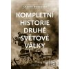 Kompletní historie druhé světové války - Olivier Wieviorka