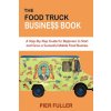 Food Truck Business Book (Pier Fuller)(Brožovaná)
