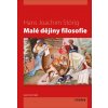 Malé dějiny filosofie - Joachim Störig Hans