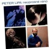 Peter Lipa: Neúprosné ráno / 180Gr. - Peter Lipa