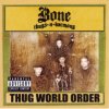Bone Thugs-N-Harmony - Thug World Order [CD]