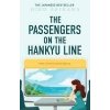 The Passengers on the Hankyu Line - Hiro Arikawa