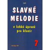 Slavné melodie v lehké úpravě pro klavír 7