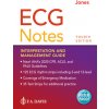 ECG Notes: Interpretation and Management Guide (Jones Shirley A.)