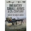 Infantry Small Arms of the 21st Century