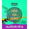 Hra na smrt - Jaroslav Velinský