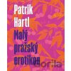 Malý pražský erotikon - Patrik Hartl, Marie Štumpfová (Ilustrátor)