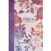 The Passion Translation New Testament (2020 Edition) Hc Peony: With Psalms, Proverbs and Song of Songs