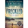 Freckled: A Memoir of Growing up Wild in Hawaii (Neal Tw)