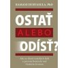 Ostať alebo odísť? - Ramani Durvasula