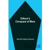 Edison'S Conquest Of Mars - Garrett Putman Serviss