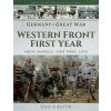 Germany in the Great War - Western Front First Year (Joshua Bilton)(Brožovaná)