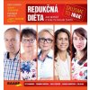 Redukčná diéta - skúsme to inak (Adela Penesová, Barbara Ukropcová, Eva Blaho, Ľubomíra Fábryová, Peter Minárik)