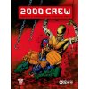 2000 CREW 3 druhy obálok - obálka s Dreddem, obálka s mumií, obálka s Waughem - kolektiv