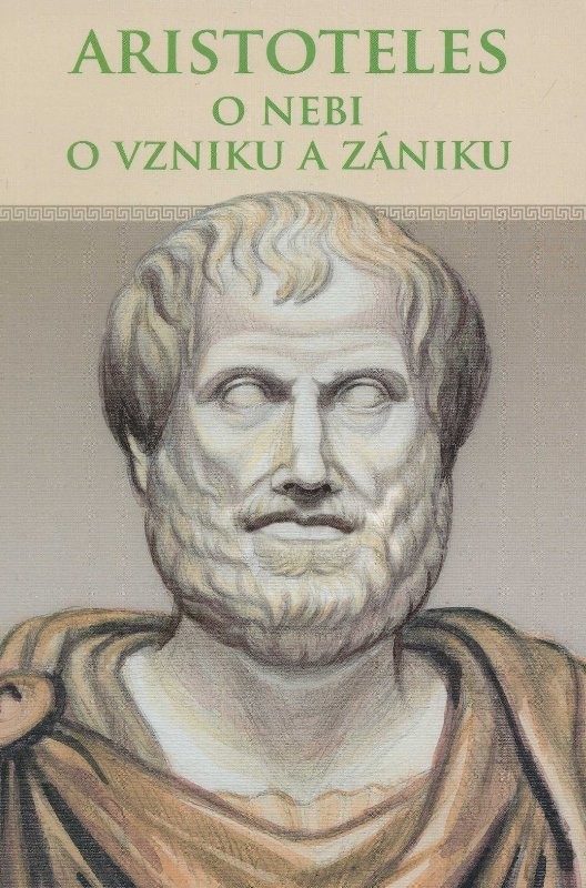 O nebi, O vzniku a zániku - Aristoteles