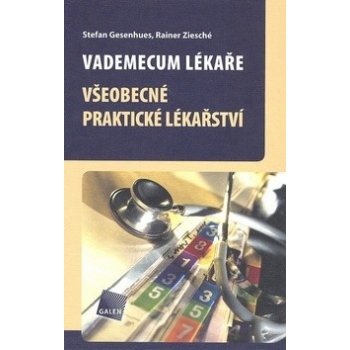 Vademecum lékaře - Rainer Ziesché, Stefan Gesenhues