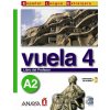 Vuela 4/A2: Libro del Profesor - Ángeles María Martínez Álvarez