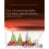Gas Chromatography and Mass Spectrometry - O. David Sparkman, Zelda Penton, Fulton G. Kitson