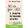 E-kniha Ako prežiť v narušenom svete - Ahona Guha
