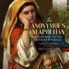 Songs by Anonymous Neapolitan Composers (CD) (Letizia Calandra, Valerio Celentano)