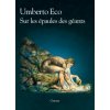 Sur les epaules des geants (Umberto Eco)(Pevná)