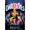 The Daredevils - Rob Buyea