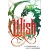 Wish (Jocelynn Drake,Katie Griffin,Aj Sherwood)(Brožovaná)
