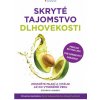 Skryté tajomstvo dlhovekosti - Gundry.R. Steven