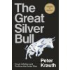 The Great Silver Bull: Crush Inflation and Profit as the Dollar Dies