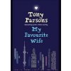 My Favourite Wife - Tony Parsons