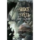 Srdce světa - A. J. Lake