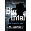 BIG INTEL (WALLER MICHAEL J)(Pevná)