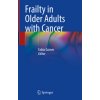 Frailty in Older Adults with Cancer (Fabio Gomes)(Pevná)