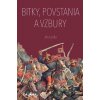 Bitky, povstania a vzbury - Ján Lacika