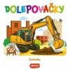 Dolepovačky - Technika